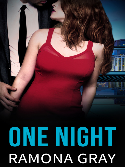 Title details for One Night by Ramona Gray - Available